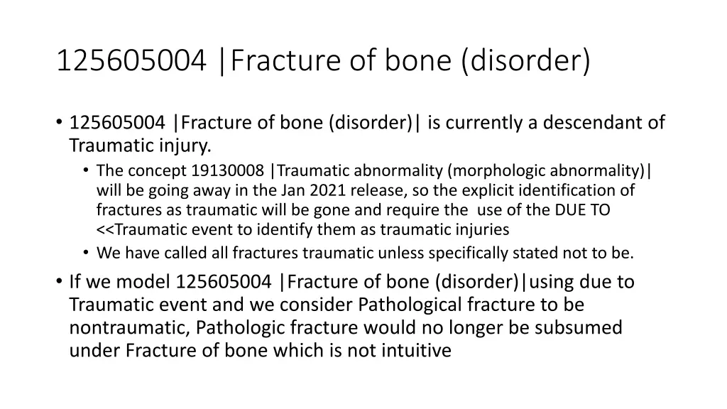 125605004 fracture of bone disorder