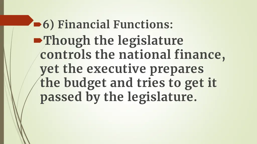 6 financial functions though the legislature