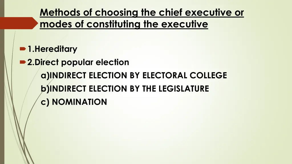 methods of choosing the chief executive or modes