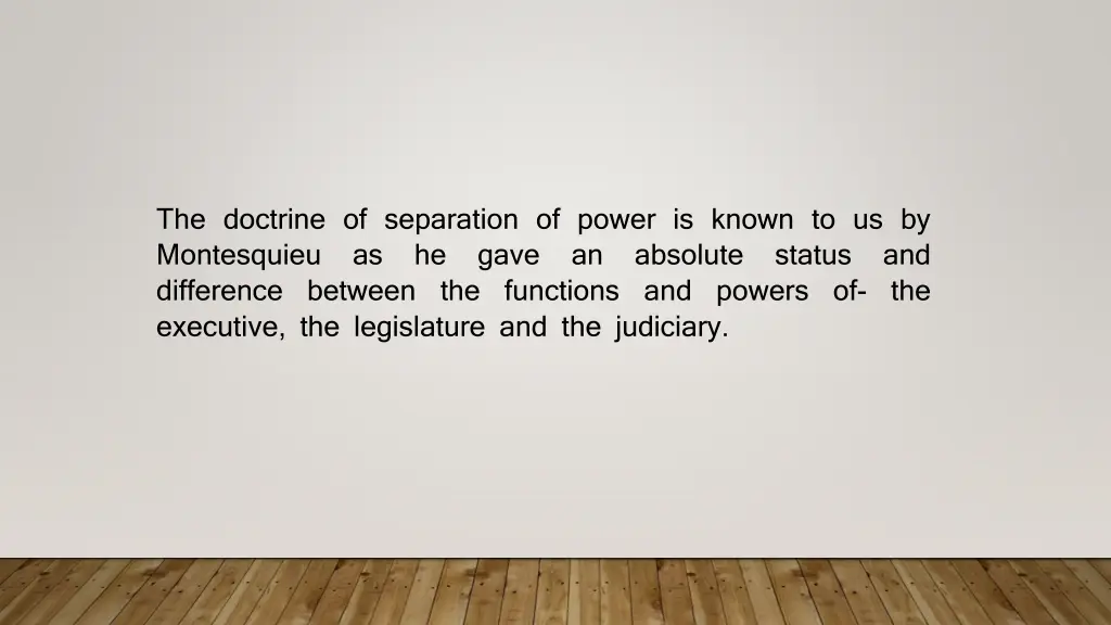 the doctrine of separation of power is known