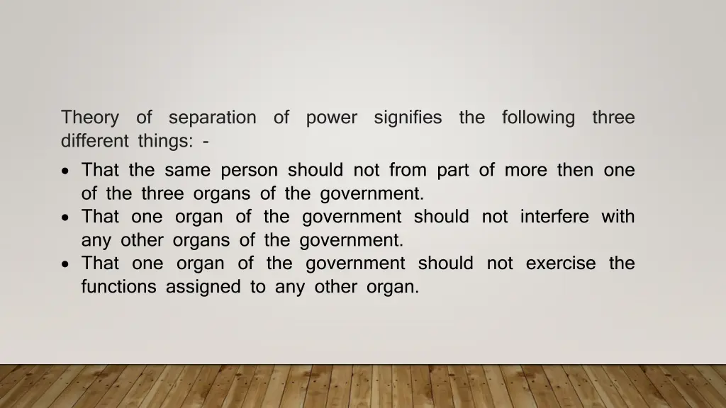 theory of separation of power signifies