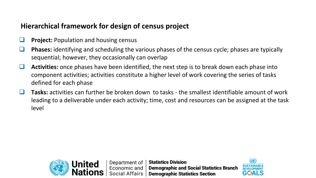 hierarchical framework for design of census