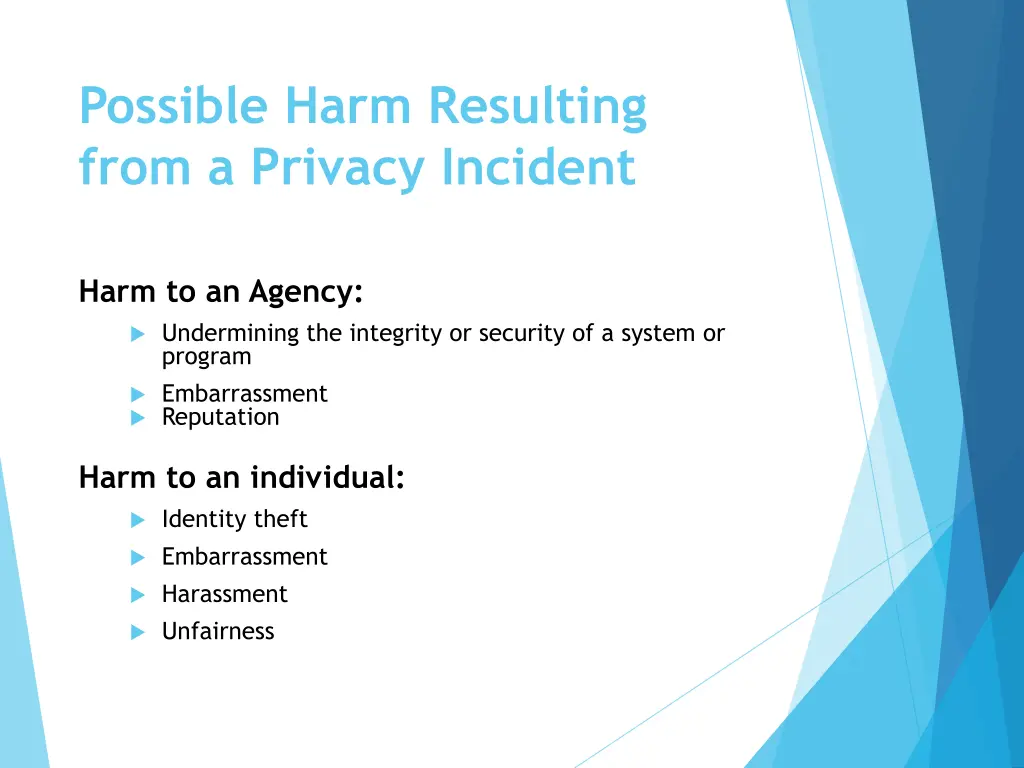 possible harm resulting from a privacy incident