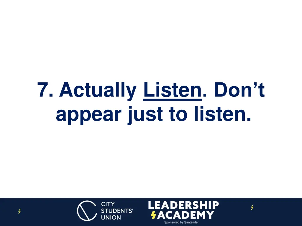 7 actually listen don t appear just to listen