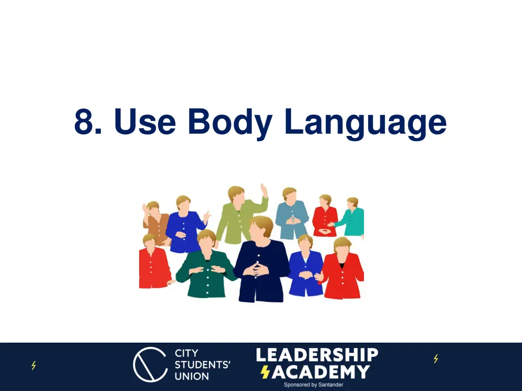 8 use body language