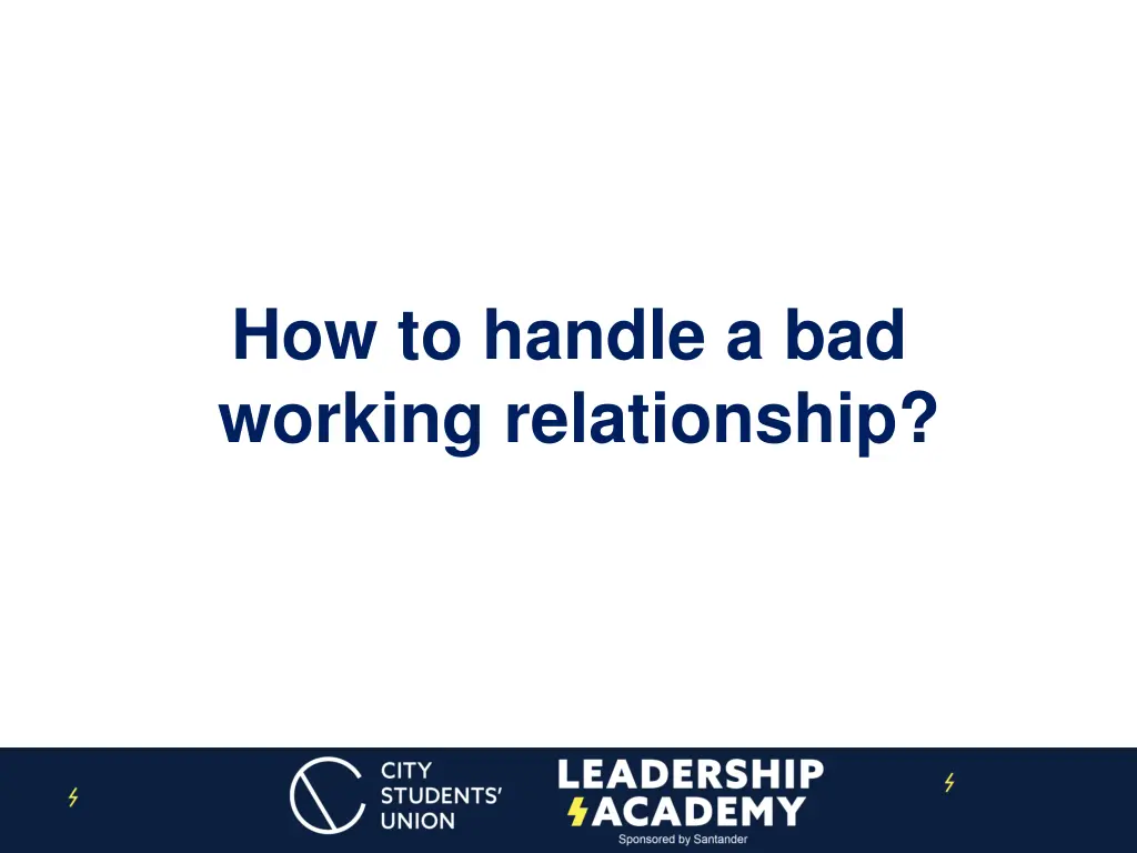 how to handle a bad working relationship