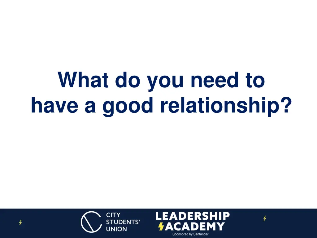 what do you need to have a good relationship