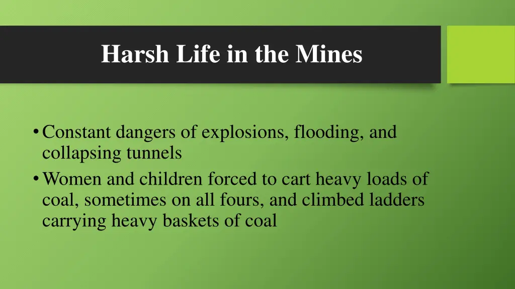 harsh life in the mines 1