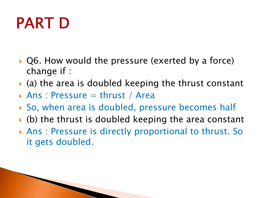 q6 how would the pressure exerted by a force