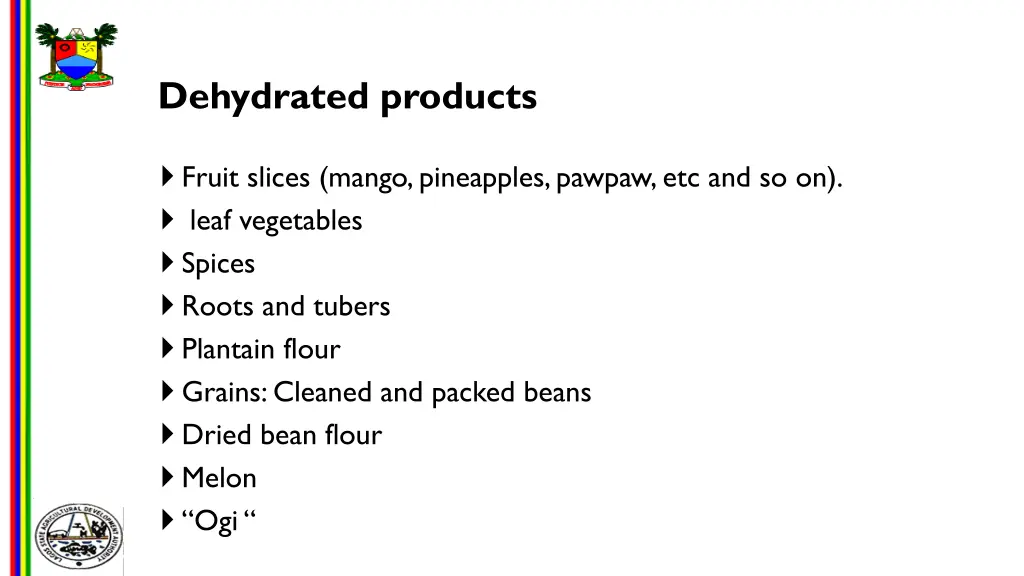 dehydrated products