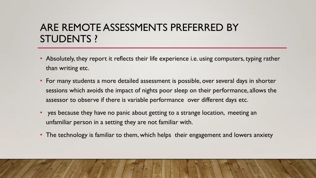 are remote assessments preferred by students