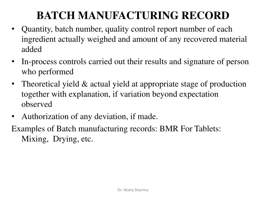 batch manufacturing record quantity batch number