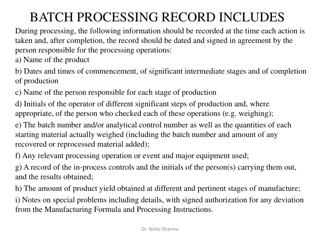 batch processing record includes during