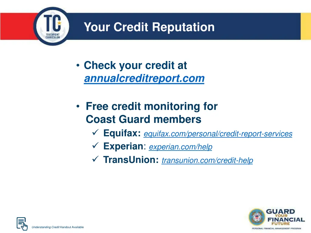 your credit reputation