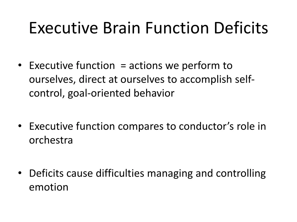 executive brain function deficits