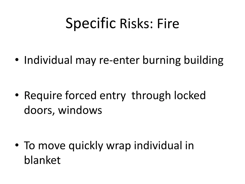 specific risks fire