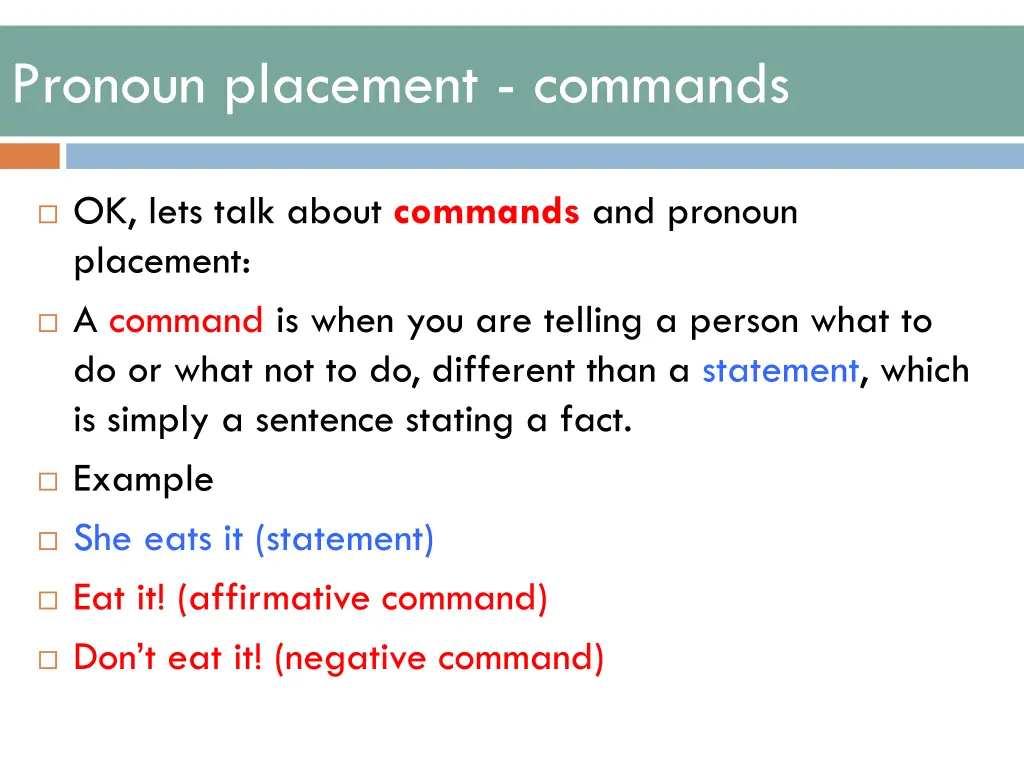 pronoun placement commands