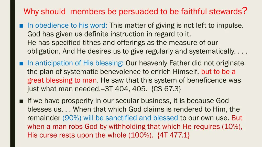 why should members be persuaded to be faithful