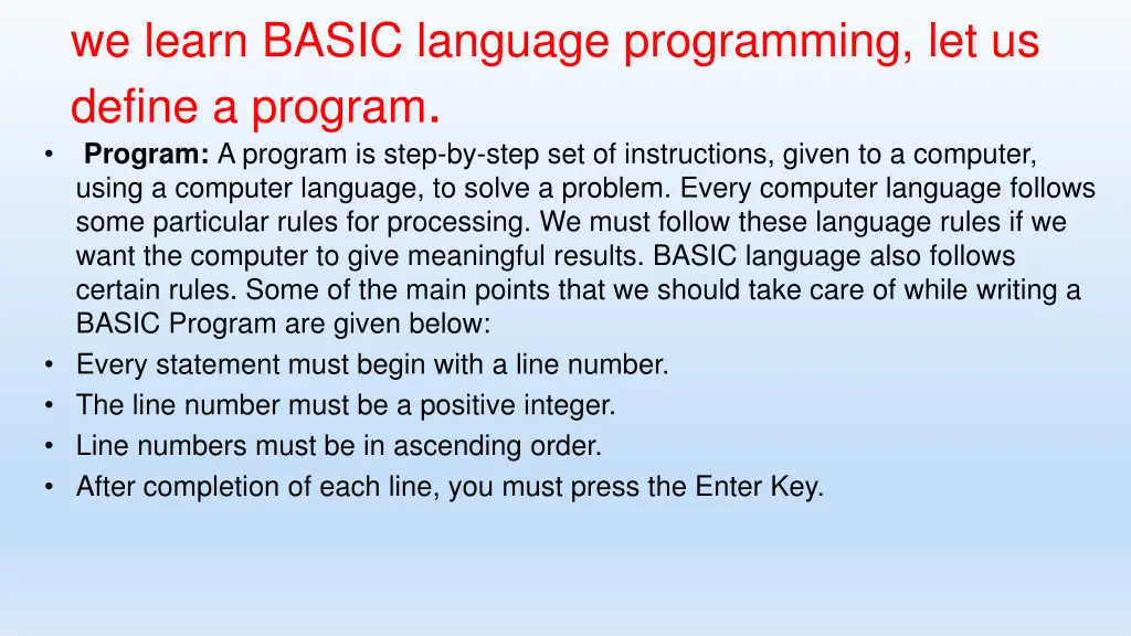 we learn basic language programming let us define