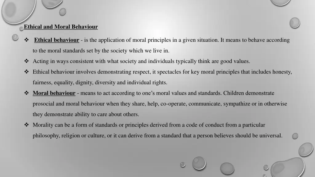 ethical and moral behaviour