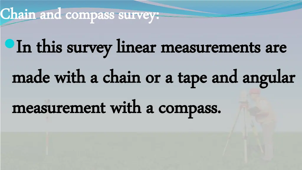 chain and compass survey chain and compass survey