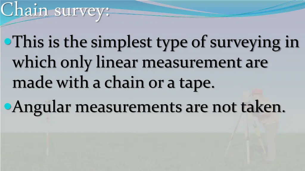 chain survey this is the simplest type