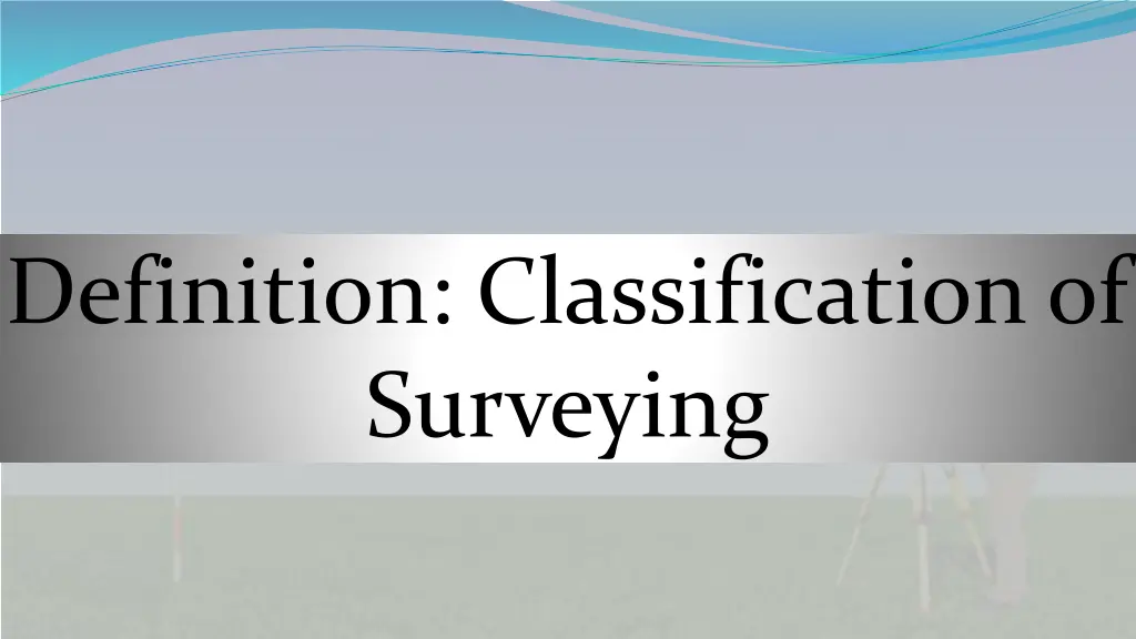 definition classification of surveying