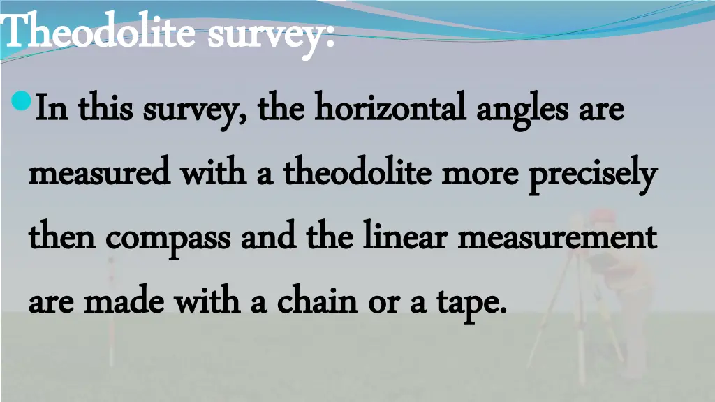 theodolite theodolite survey in this survey