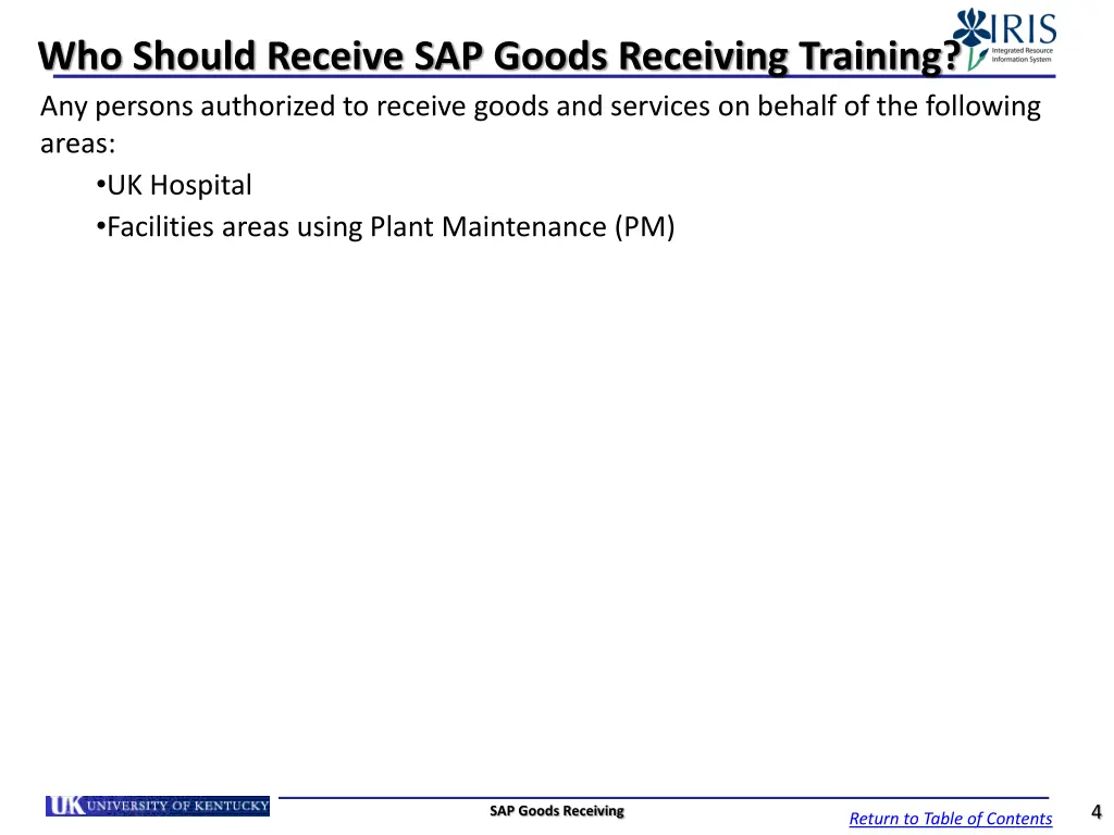 who should receive sap goods receiving training