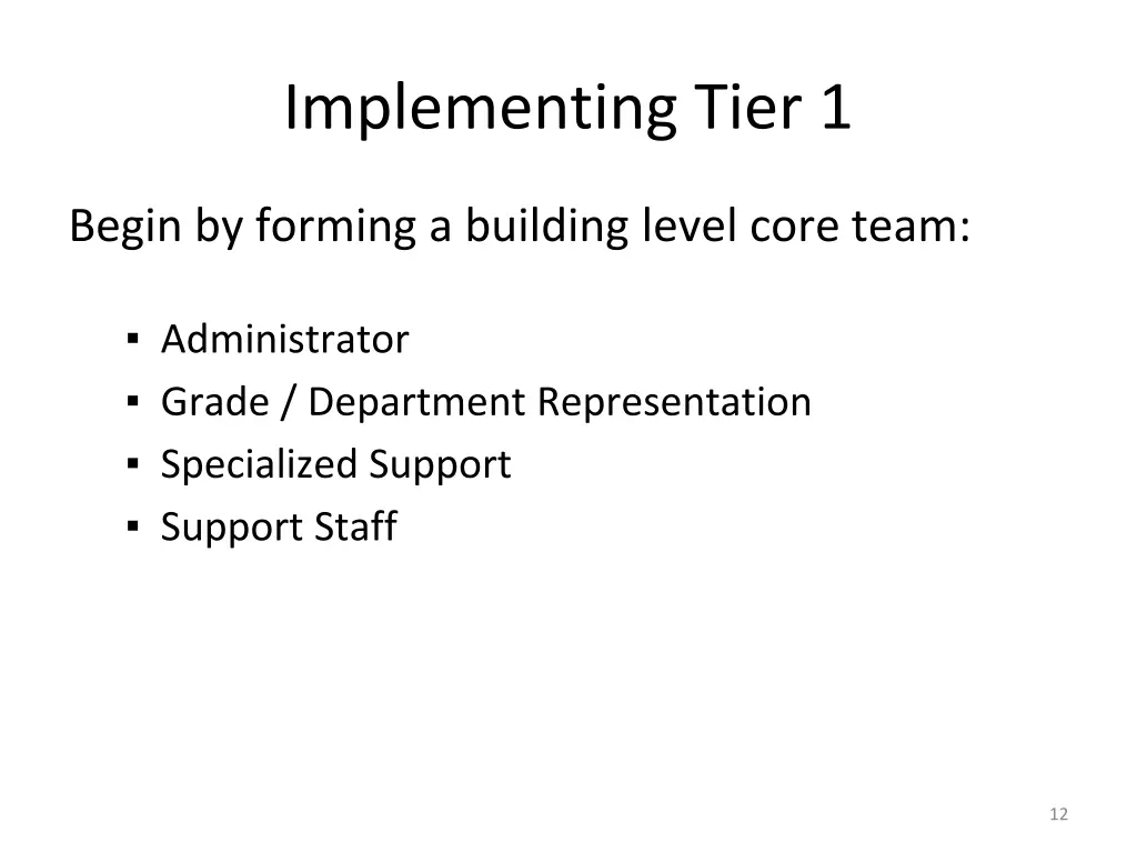 implementing tier 1