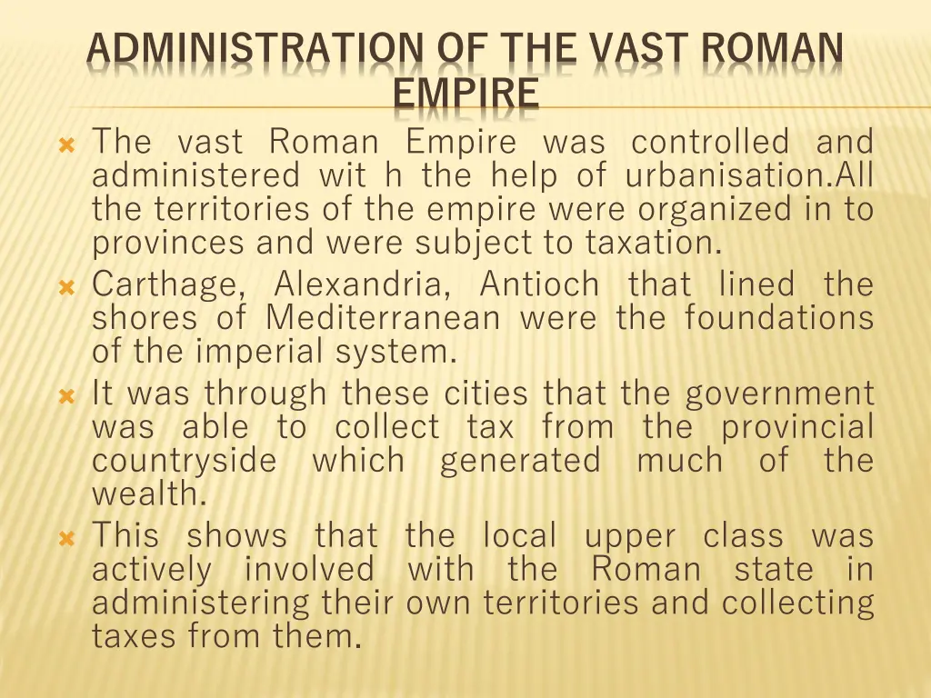 administration of the vast roman empire the vast