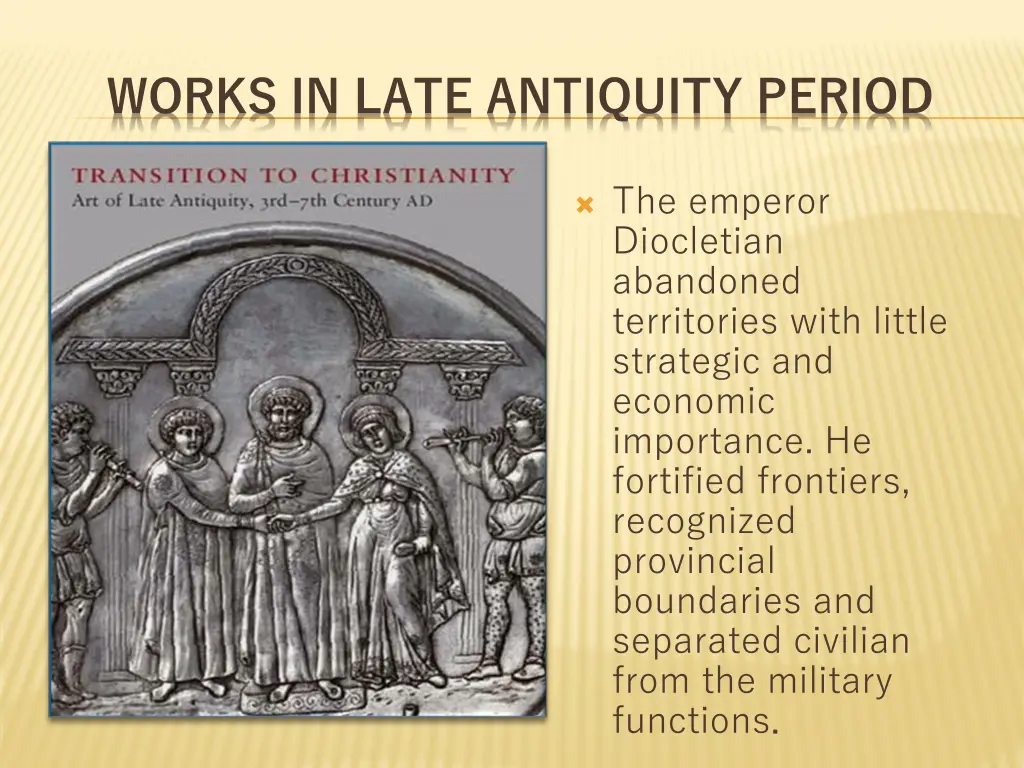 works in late antiquity period