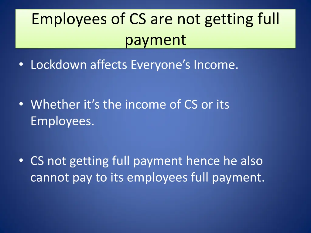 employees of cs are not getting full payment