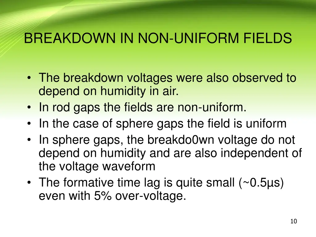 breakdown in non uniform fields