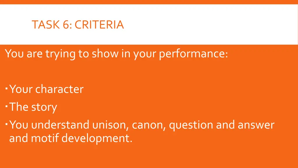 task 6 criteria