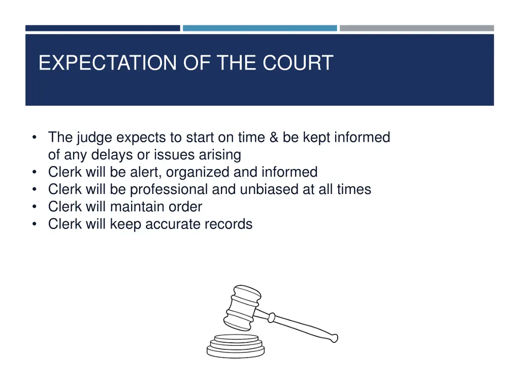 expectation of the court