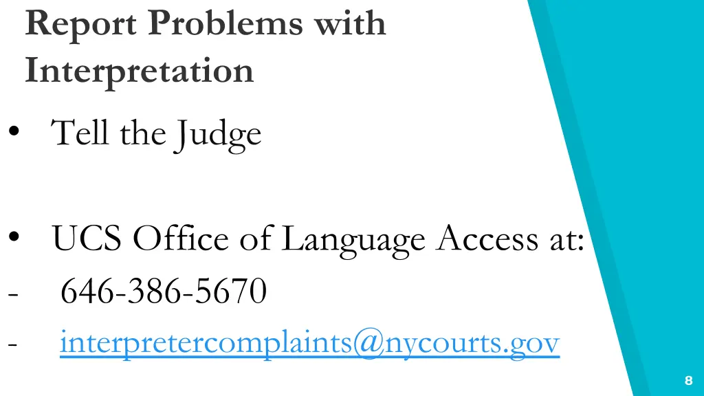 report problems with interpretation tell the judge