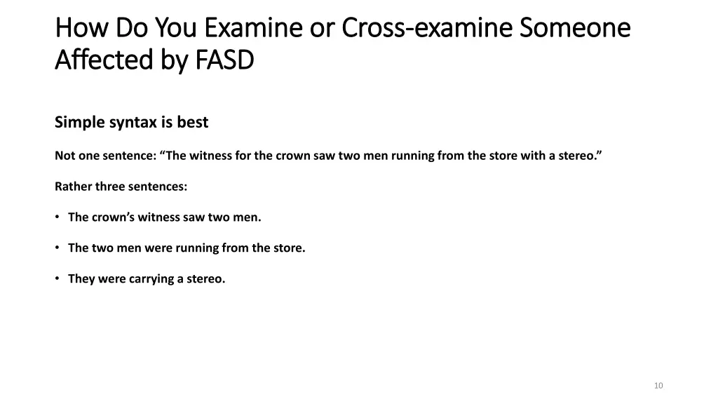 how do you how do you e examine or cross xamine