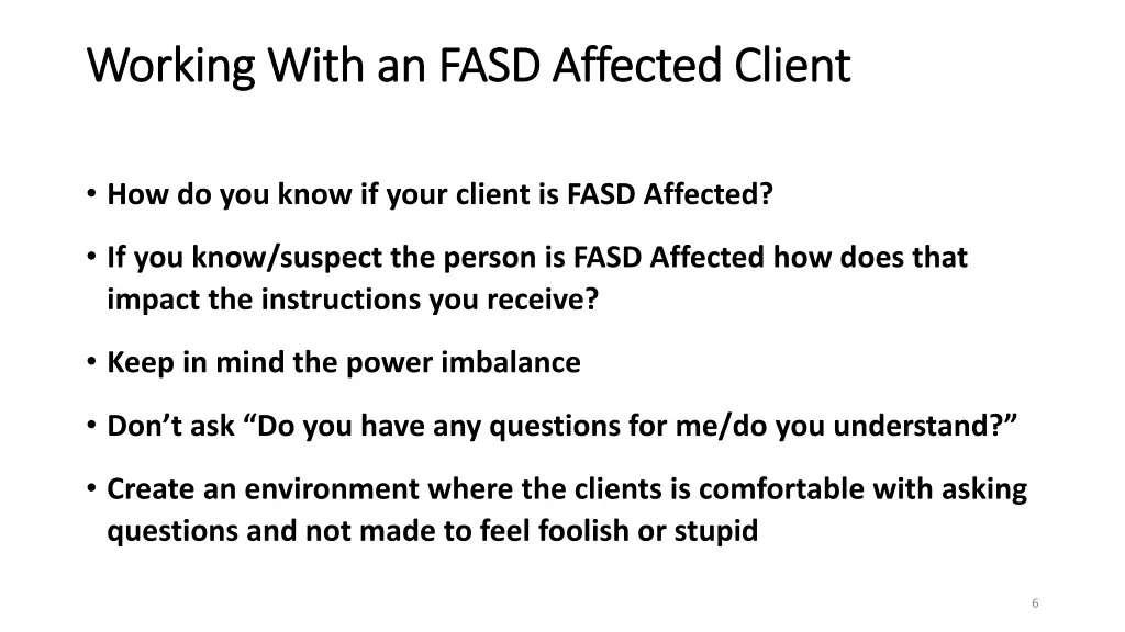 working with an fasd affected working with