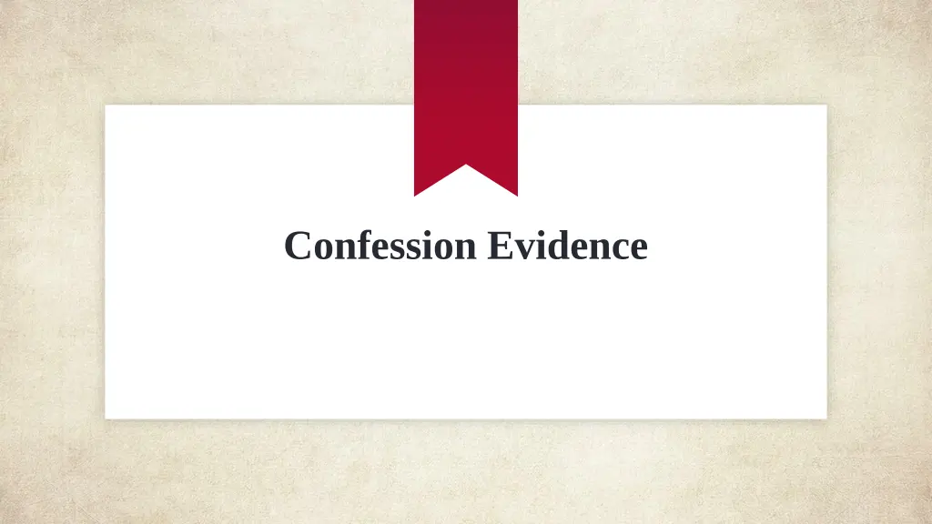 confession evidence