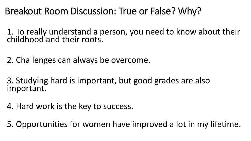 breakout room discussion true or false