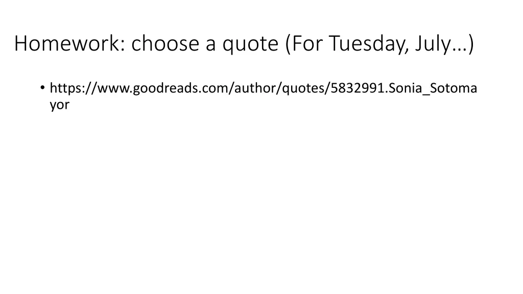 homework choose a quote for tuesday july