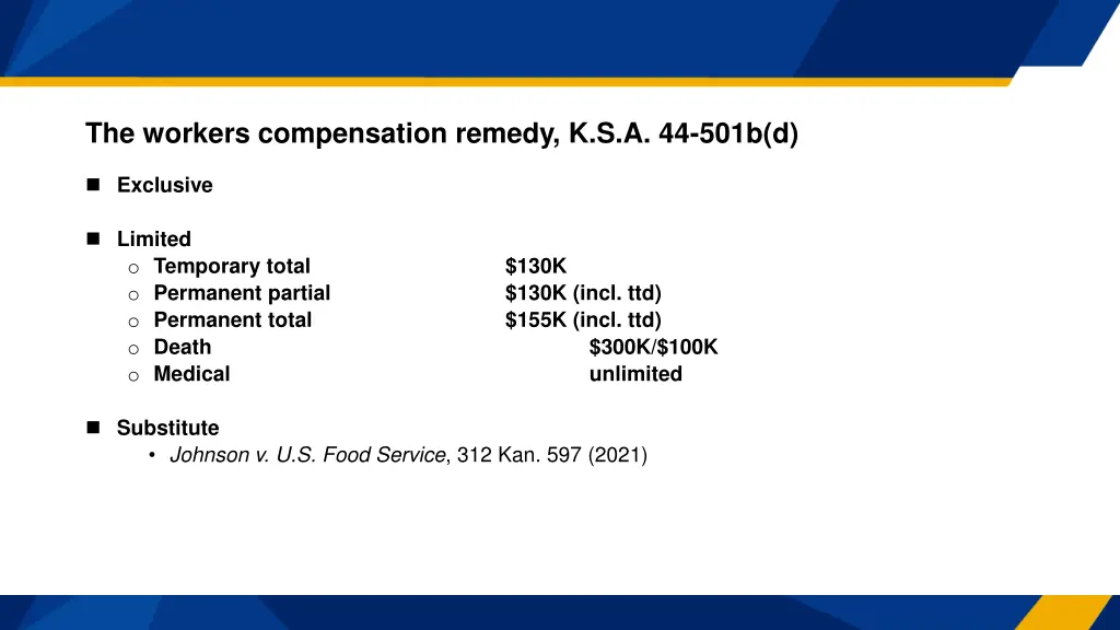 the workers compensation remedy k s a 44 501b d