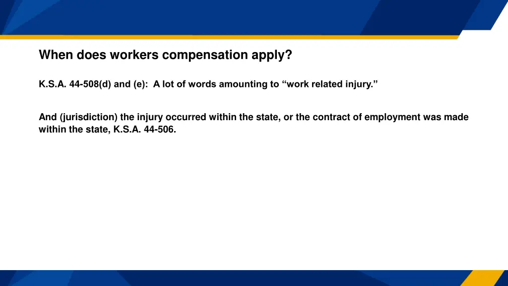 when does workers compensation apply