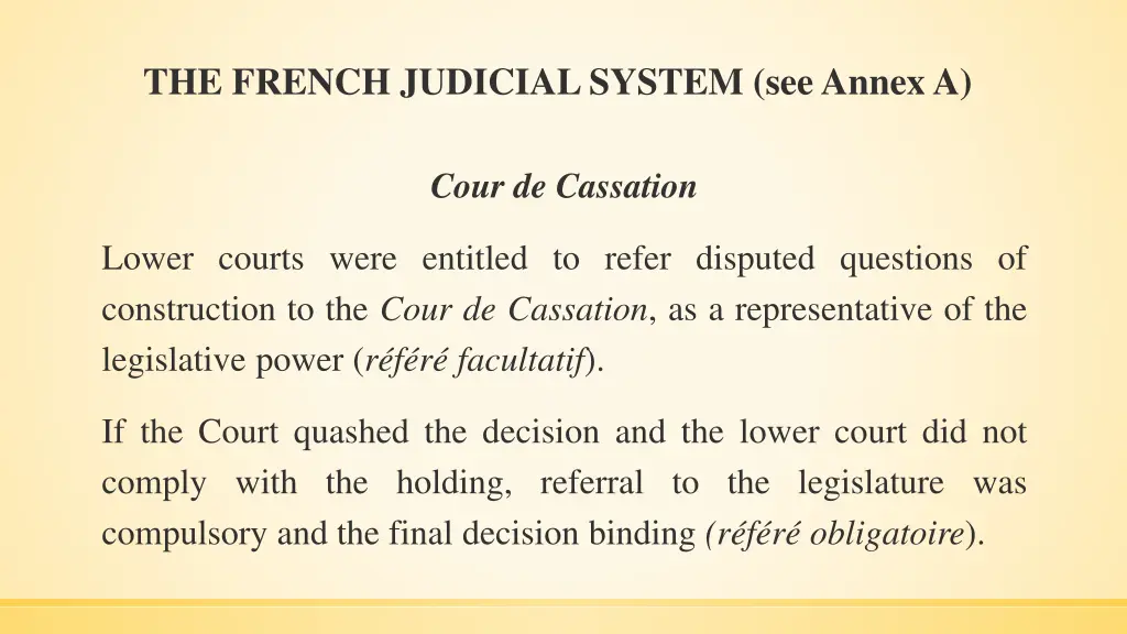 the french judicial system seeannexa 2