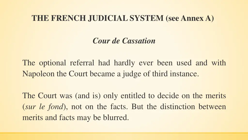 the french judicial system seeannexa 3