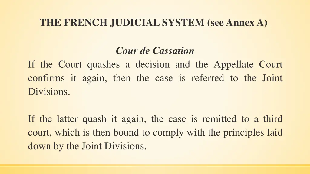 the french judicial system seeannexa 4