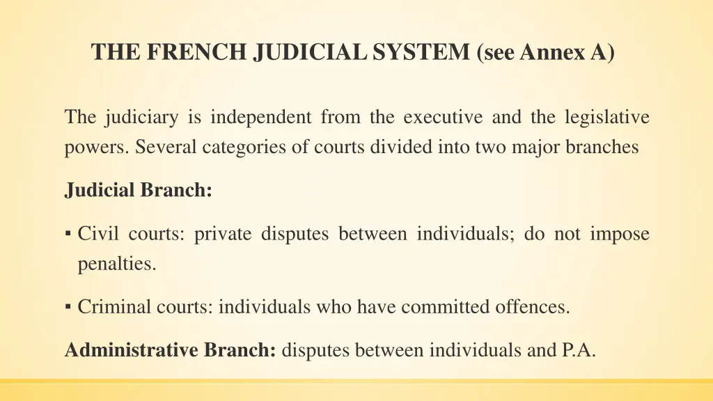 the french judicial system seeannexa