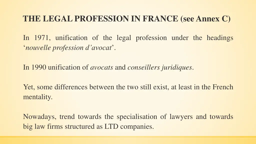 the legal profession in france seeannex c 1