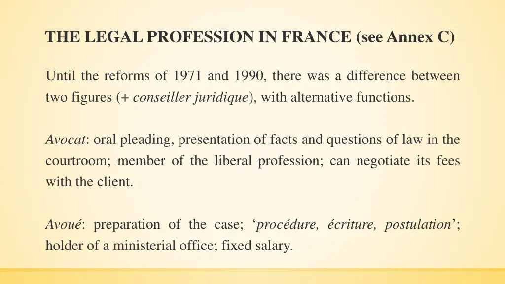 the legal profession in france seeannex c